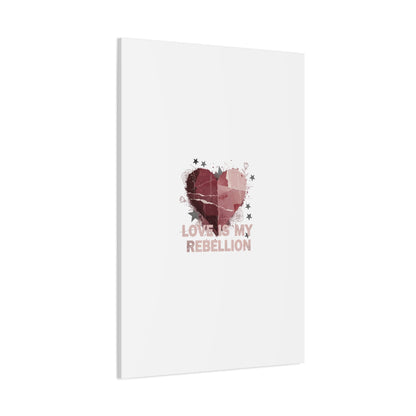 Love Is My Rebellion Canvas | Soft Grunge Hearts, Distressed Valentine Collage
