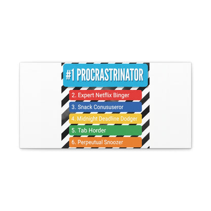 #1 Procrastinator Canvas, Rank-Style List Poster | Top-List Ranking Obsession