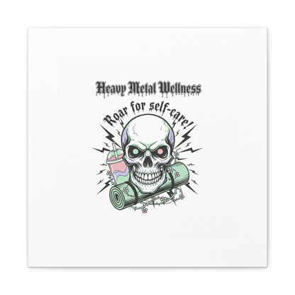 Roar for Self-Care Skull Canvas | heavy metal wellness, gothic wellness quote