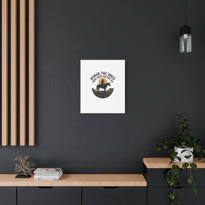 Honor the Ones Who Rode Before Us Canvas | Western, Cowboy, Vintage Americana