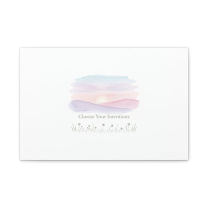Choose Your Intentions Canvas, soft wellness poster, pastel gradient mindfulness art