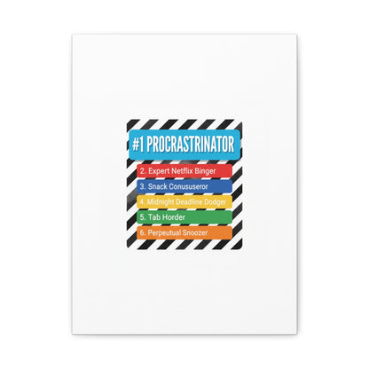 #1 Procrastinator Canvas, Rank-Style List Poster | Top-List Ranking Obsession