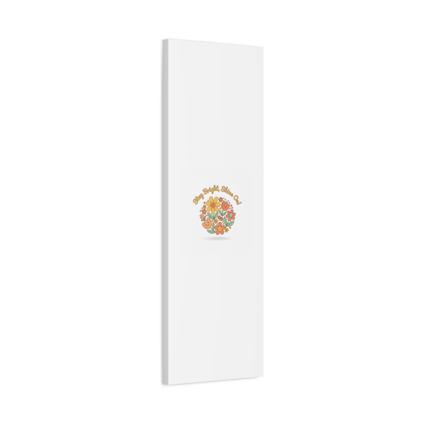 Stay Bright Shine On Canvas | Hopecore, Radical Optimism Wall Art