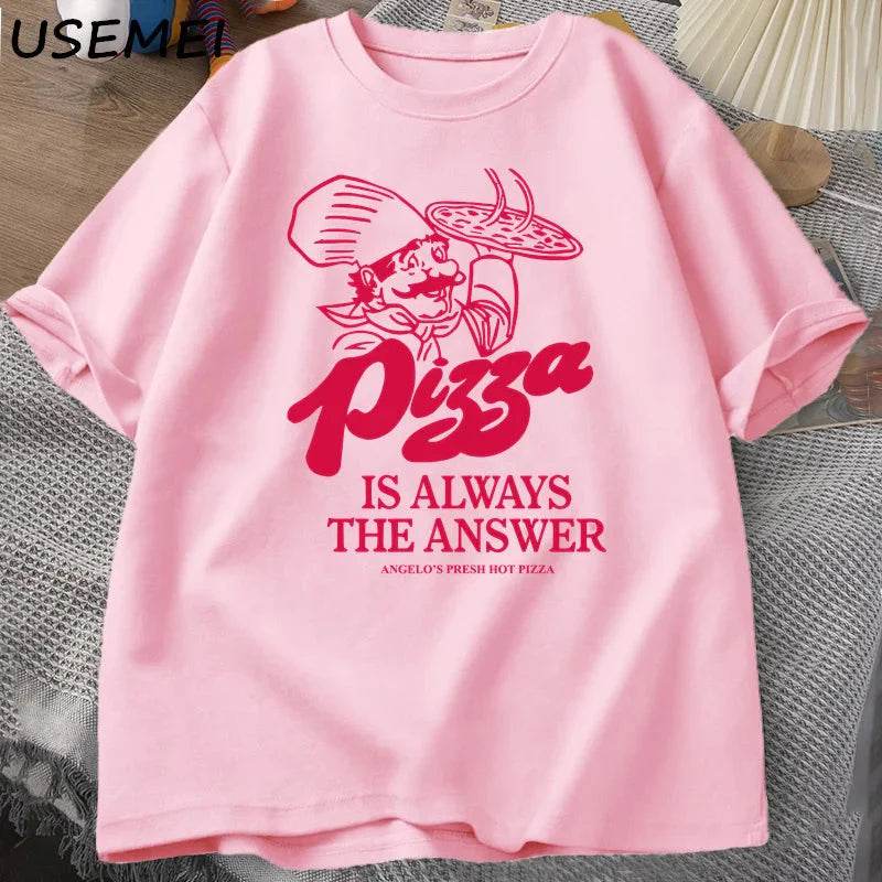 Pizza Is Always The Answer Food Printing T Shirts for Women Men Funny Graphic T Shirt Cotton Short Sleeve Summer Tee Shirt Tops