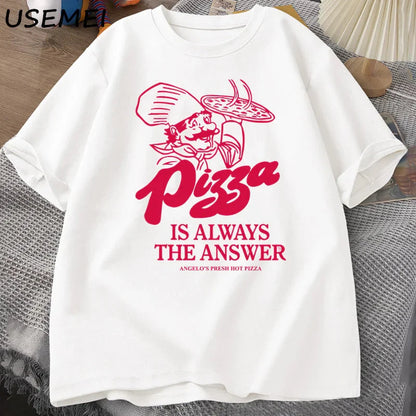 Pizza Is Always The Answer Food Printing T Shirts for Women Men Funny Graphic T Shirt Cotton Short Sleeve Summer Tee Shirt Tops
