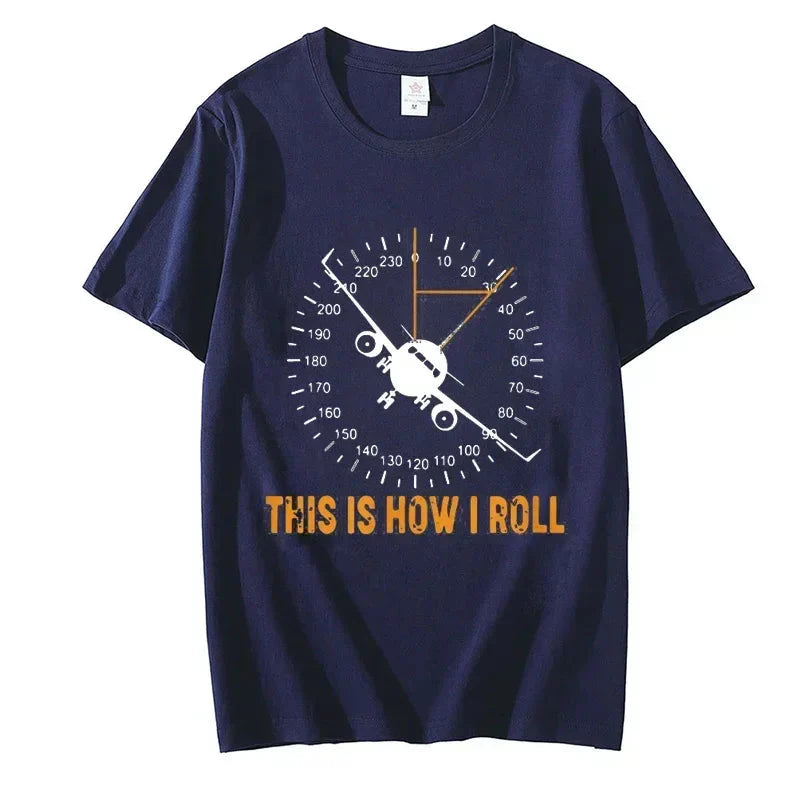 Fashion T-shirts for Men Funny This Is How I Roll T Airplane Aviation Pilot T-Shirt Short Sleeve Men's Tops Shirt Custom Tshirts