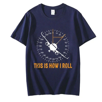 Fashion T-shirts for Men Funny This Is How I Roll T Airplane Aviation Pilot T-Shirt Short Sleeve Men's Tops Shirt Custom Tshirts