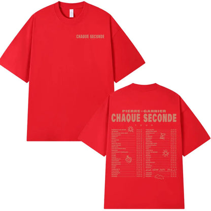 Pierre Garnier Chaque Seconde Tour Merch T-shirts Hip Hop Fashion T-shirt Women Men's Clothing Cotton Casual Oversized T Shirts