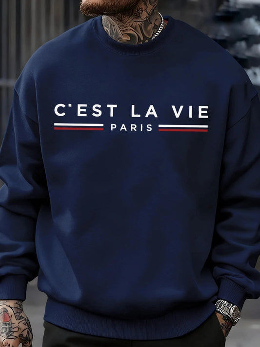 C'Est La Vie Paris Prints Man Sweatshirt Casual Loose Sportswear Hip Hop Fashion Pullovers Fleece Soft Clothing Crewneck Tops