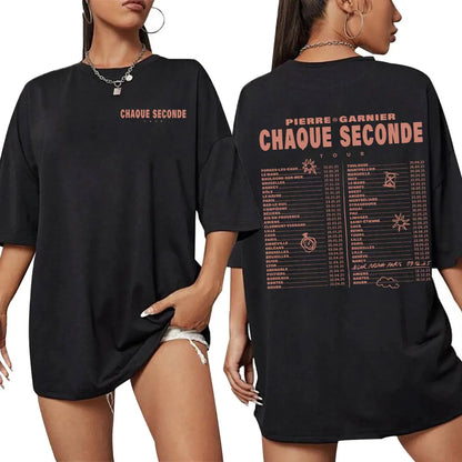 Pierre Garnier Chaque Seconde Tour Merch T-shirts Hip Hop Fashion T-shirt Women Men's Clothing Cotton Casual Oversized T Shirts