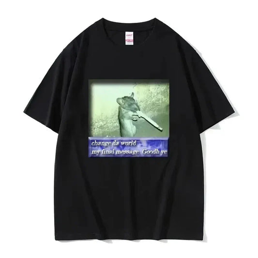 New Arrival Mens Tee Shirt T-Shirts Men Tshirt for Men Change Da World My Final Message Goodb Ye Fun Mouse Meme Pattern 71032
