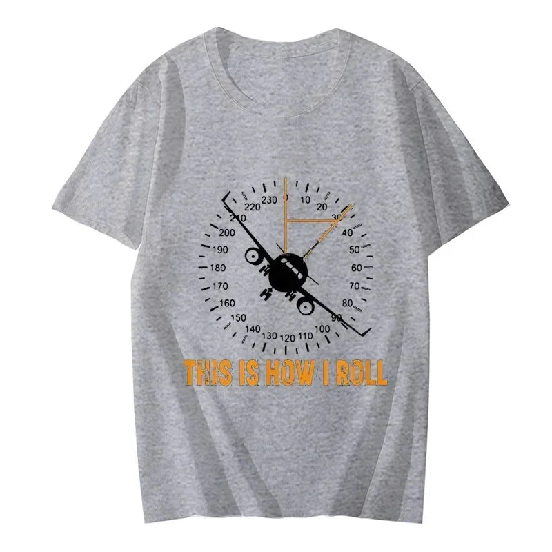 Fashion T-shirts for Men Funny This Is How I Roll T Airplane Aviation Pilot T-Shirt Short Sleeve Men's Tops Shirt Custom Tshirts