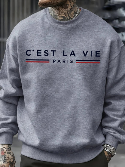 C'Est La Vie Paris Prints Man Sweatshirt Casual Loose Sportswear Hip Hop Fashion Pullovers Fleece Soft Clothing Crewneck Tops