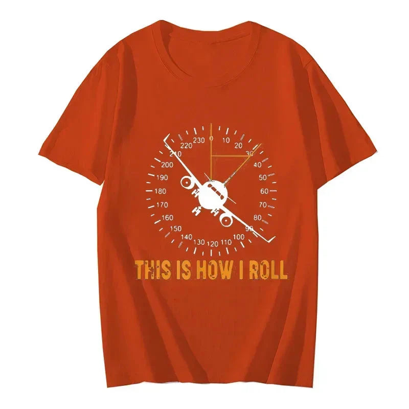 Fashion T-shirts for Men Funny This Is How I Roll T Airplane Aviation Pilot T-Shirt Short Sleeve Men's Tops Shirt Custom Tshirts