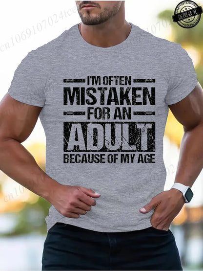 Men's Summer T-Shirts I’m Often Mistaken for An Adult Because of My Age Graphic Tshirts Funny Adulting Quote Shirt Design Tops