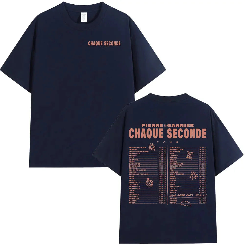 Pierre Garnier Chaque Seconde Tour Merch T-shirts Hip Hop Fashion T-shirt Women Men's Clothing Cotton Casual Oversized T Shirts