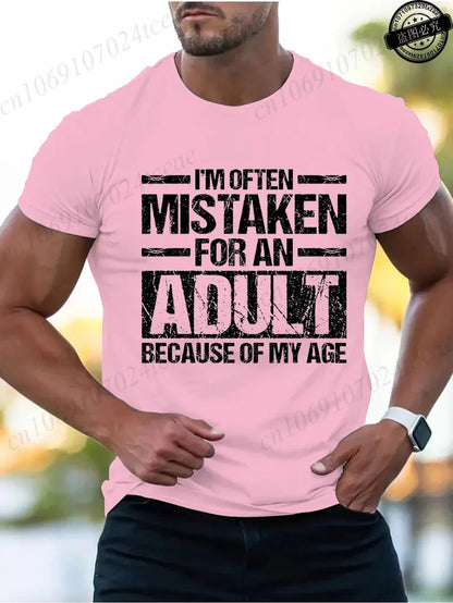 Men's Summer T-Shirts I’m Often Mistaken for An Adult Because of My Age Graphic Tshirts Funny Adulting Quote Shirt Design Tops