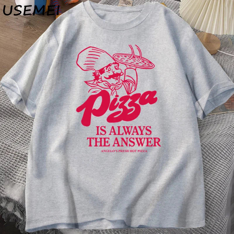Pizza Is Always The Answer Food Printing T Shirts for Women Men Funny Graphic T Shirt Cotton Short Sleeve Summer Tee Shirt Tops