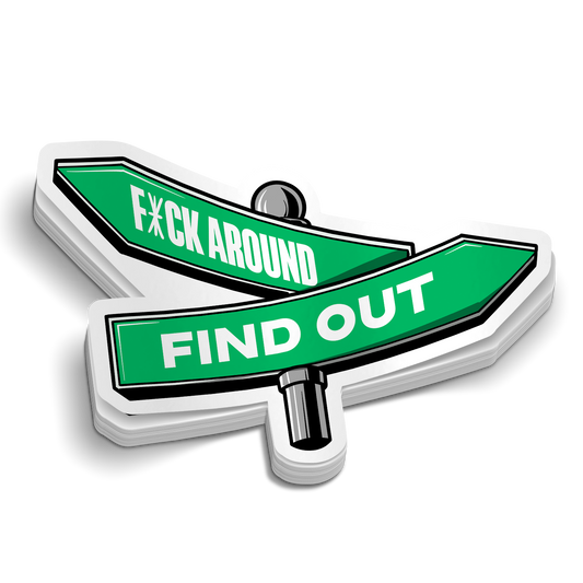 FAFO Intersection| Funny Sarcastic Stickers