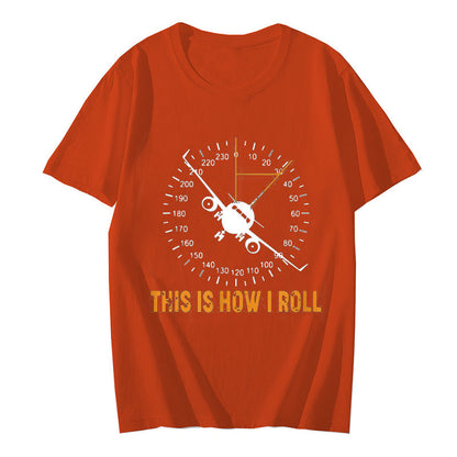 Fashion T-shirts for Men Funny This Is How I Roll T Airplane Aviation Pilot T-Shirt Short Sleeve Men's Tops Shirt Custom Tshirts