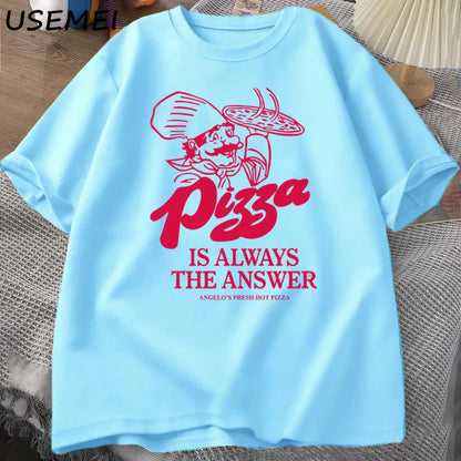 Pizza Is Always The Answer Food Printing T Shirts for Women Men Funny Graphic T Shirt Cotton Short Sleeve Summer Tee Shirt Tops