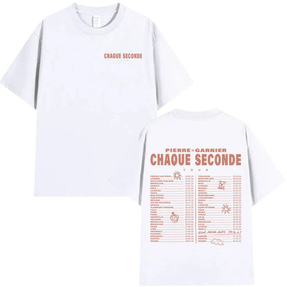 Pierre Garnier Chaque Seconde Tour Merch T-shirts Hip Hop Fashion T-shirt Women Men's Clothing Cotton Casual Oversized T Shirts