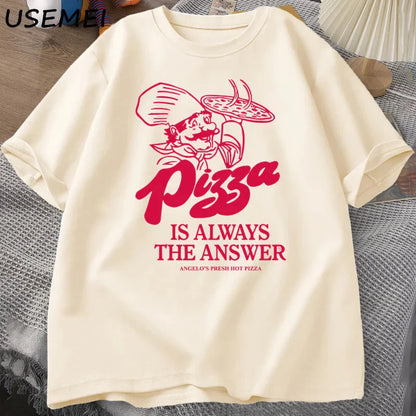 Pizza Is Always The Answer Food Printing T Shirts for Women Men Funny Graphic T Shirt Cotton Short Sleeve Summer Tee Shirt Tops