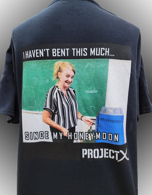 Project X Honeymoon Meme Tee