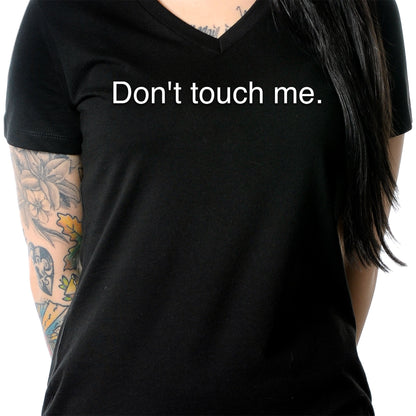 Don't Touch Me Black Tapered V-Neck Tee Shirt