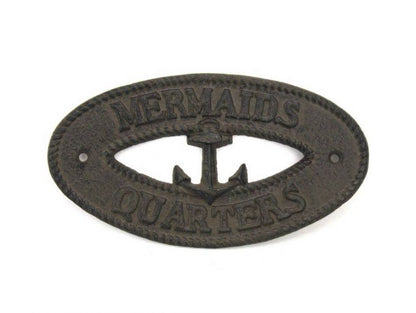 Cast Iron Mermaids Quarters with Anchor Sign 8""