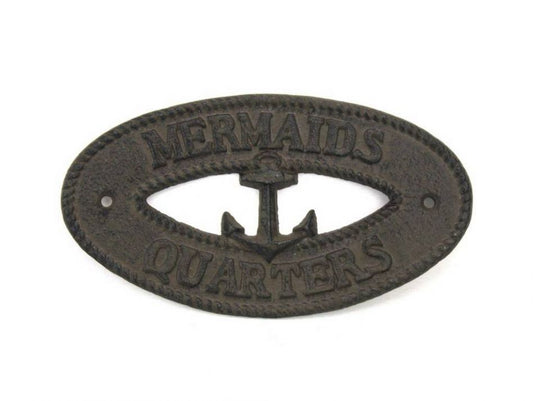Cast Iron Mermaids Quarters with Anchor Sign 8""