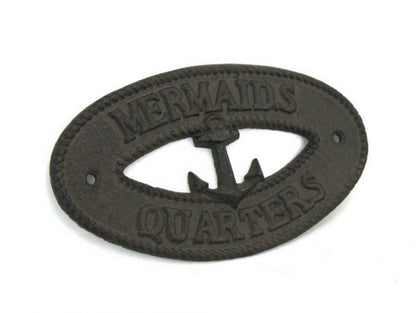 Cast Iron Mermaids Quarters with Anchor Sign 8""