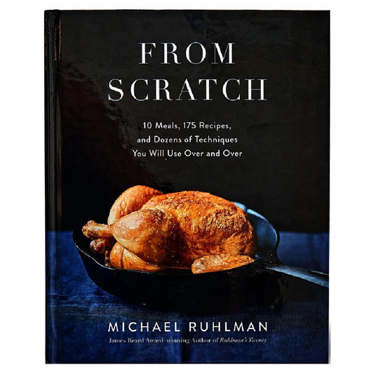 From Scratch: 10 Meals, 175 Recipes, And Dozens Of Techniques