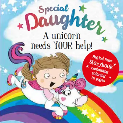 Storybook - A Unicorn Needs your Help Special Daughter