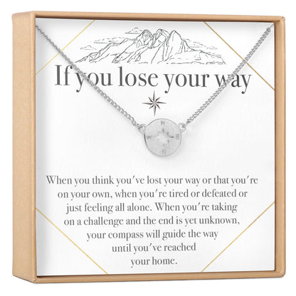 If You Lose Your Way Necklace