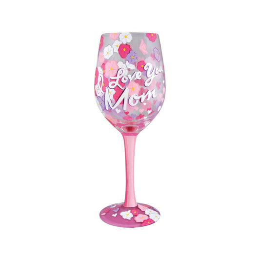 I Love You Mom Wine Glass