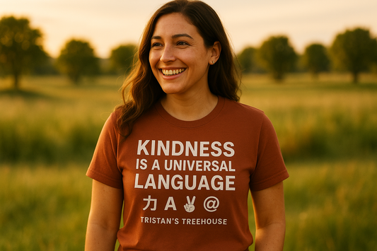 Kindness is a Universal Language – T Shirt