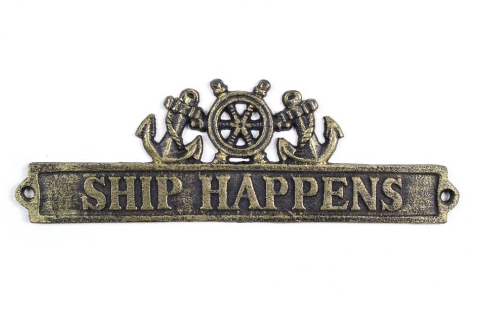 Antique Gold Cast Iron Ship Happens Sign with Ship Wheel and Anchors 9""