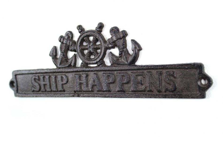 Cast Iron Ship Happens Sign with Ship Wheel and Anchors 9""