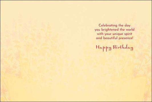Birthday Card - Unique Spirit and Beautiful Presence